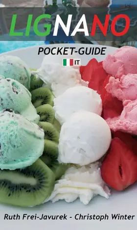 Winter / Frei-Javurek |  LIGNANO POCKET-GUIDE (EDIZIONE ITALIANA) | eBook | Sack Fachmedien