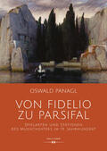 Panagl |  Von Fidelio zu Parsifal | Buch |  Sack Fachmedien