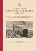 Sommer-Mathis / Strohm |  Das Wiener Kärntnertortheater 1728–1748 | eBook | Sack Fachmedien