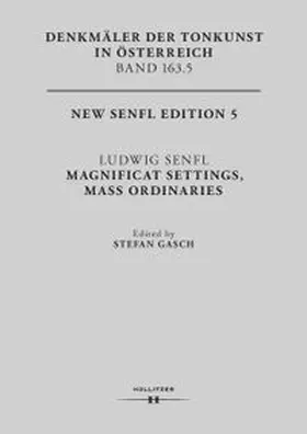 Gasch |  Ludwig Senfl. Magnificat Settings, Mass Ordinaries | Buch |  Sack Fachmedien