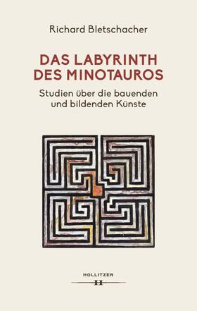 Bletschacher |  Das Labyrinth des Minotaurus | Buch |  Sack Fachmedien