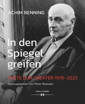 Benning / Roessler |  In den Spiegel greifen | Buch |  Sack Fachmedien