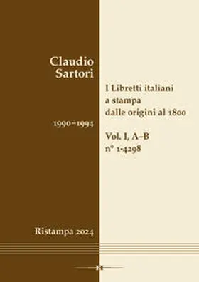 Sartori |  I libretti italiani a stampa dalle origini al 1800. Catalogo analitico con 16 indici | Buch |  Sack Fachmedien