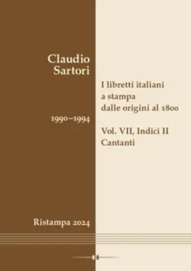 Sartori |  I libretti italiani a stampa dalle origini al 1800. Catalogo analitico con 16 indici | Buch |  Sack Fachmedien
