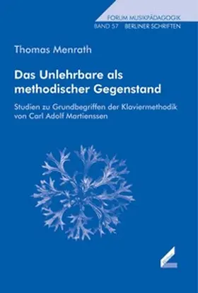 Menrath |  Das Unlehrbare als methodischer Gegenstand | Buch |  Sack Fachmedien