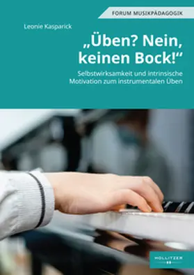 Kasparick |  "Üben? Nein, keinen Bock!" | Buch |  Sack Fachmedien