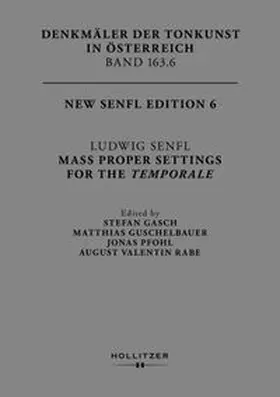 Gasch / Guschelbauer / Pfohl |  Ludwig Senfl: Mass Proper Settings for the Temporale | Buch |  Sack Fachmedien