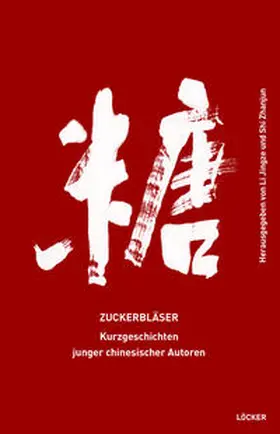 Li / Shi |  Zuckerbläser | Buch |  Sack Fachmedien