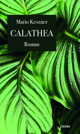Keszner |  Calathea | Buch |  Sack Fachmedien