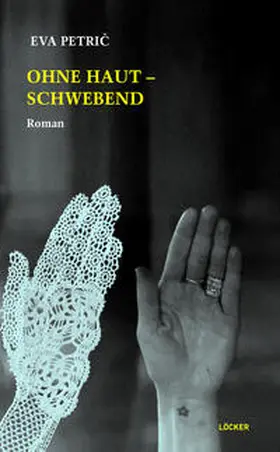 Petric |  Ohne Haut - Schwebend | Buch |  Sack Fachmedien