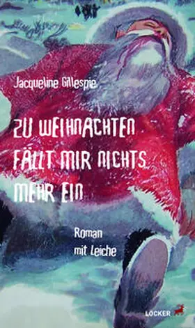 Gillespie |  Zu Weihnachten fällt mir nichts mehr ein | Buch |  Sack Fachmedien