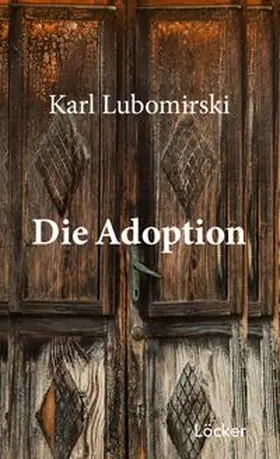 Lubomirski |  Die Adoption | Buch |  Sack Fachmedien