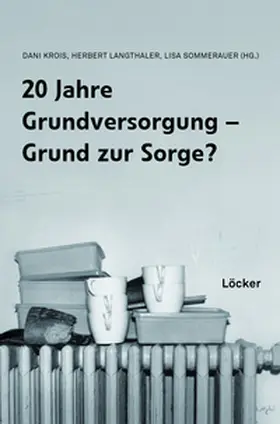 Krois / Langthaler / Sommerauer |  20 Jahre Grundversorgung - Grund zur Sorge? | Buch |  Sack Fachmedien