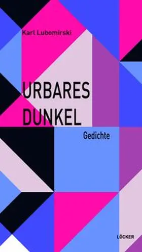 Lubomirski |  Urbares Dunkel | Buch |  Sack Fachmedien