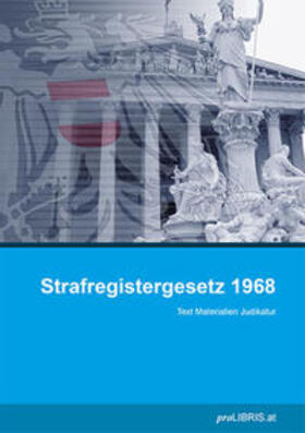 Strafregistergesetz 1968 | Buch | 978-3-99099-145-9 | sack.de