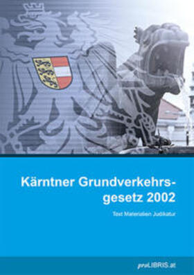 Kärntner Grundverkehrsgesetz 2002 | Buch | sack.de