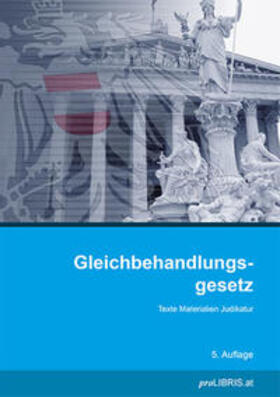 Gleichbehandlungsgesetz | Buch | 978-3-99099-202-9 | sack.de