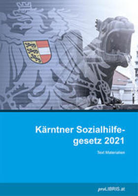 Kärntner Sozialhilfegesetz 2021 | Buch | 978-3-99099-230-2 | sack.de