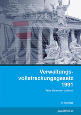 proLIBRIS VerlagsgesmbH |  Verwaltungsvollstreckungsgesetz 1991 | Buch |  Sack Fachmedien
