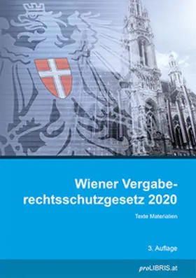 proLIBRIS VerlagsgmbH |  Wiener Vergaberechtsschutzgesetz 2020 | Buch |  Sack Fachmedien