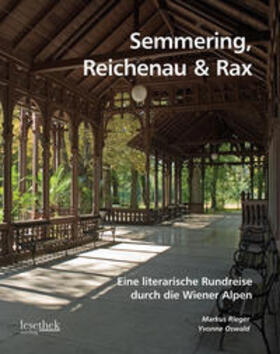 Rieger | Semmering, Reichenau & Rax | Buch | 978-3-99100-014-3 | sack.de