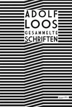 Loos / Opel |  Adolf Loos Gesammelte Schriften | Buch |  Sack Fachmedien