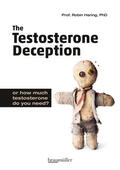 Haring |  The Testosterone Deception | eBook | Sack Fachmedien