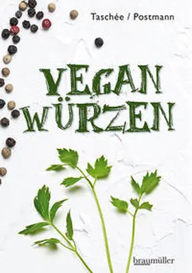 Taschée / Postmann |  Vegan würzen | Buch |  Sack Fachmedien