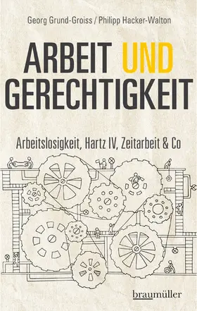Grund-Groiss / Hacker-Walton |  Arbeit und Gerechtigkeit | eBook | Sack Fachmedien