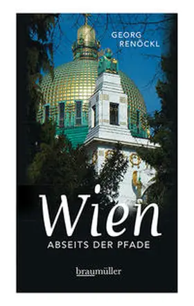 Renöckl |  Wien abseits der Pfade (Jumboband) | Buch |  Sack Fachmedien