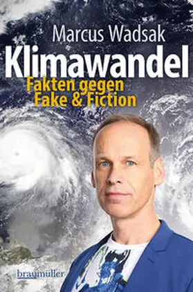 Wadsak | Klimawandel | Buch | 978-3-99100-303-8 | www.sack.de