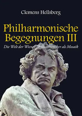 Hellsberg |  Philharmonische Begegnungen 3 | Buch |  Sack Fachmedien