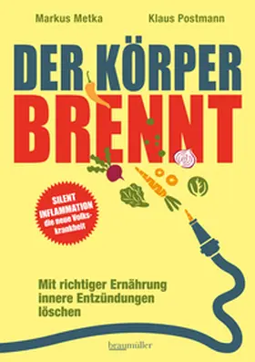 Metka / Postmann |  Der Körper brennt | Buch |  Sack Fachmedien