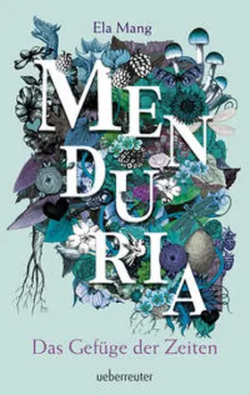 Mang |  Menduria 2: Das Gefüge der Zeiten | Buch |  Sack Fachmedien