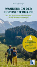 Steininger |  Wandern in der Hochsteiermark - Auf der BergZeitReise unterwegs in den Wiener Hausbergen | Buch |  Sack Fachmedien