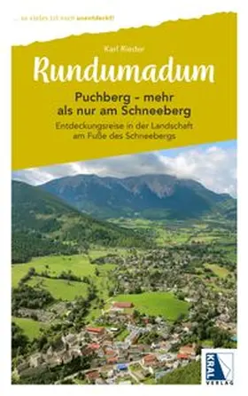 Rieder |  Rundumadum: Puchberg - mehr als nur am Schneeberg | Buch |  Sack Fachmedien