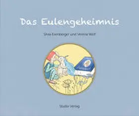 Exenberger / Wolf |  Das Eulengeheimnis | Buch |  Sack Fachmedien