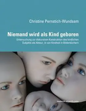 Pernstich-Wundsam |  Niemand wird als Kind geboren | Buch |  Sack Fachmedien