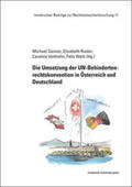 Ganner / Rieder / Voithofer |  Die Umsetzung der UN-Behindertenrechtskonvention in Österreich und Deutschland | Buch |  Sack Fachmedien