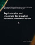 Rupnow / Sebaux / Severin-Barboutie |  Repräsentation und Erinnerung der Migration | Buch |  Sack Fachmedien