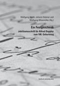 Hackl / Holzner / Wiesmüller |  Ein Festgeschenk | Buch |  Sack Fachmedien