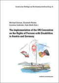 Ganner / Rieder / Voithofer |  The implementation of the UN Convention on the Rights of Persons with Disabilities in Austria and Germany | Buch |  Sack Fachmedien