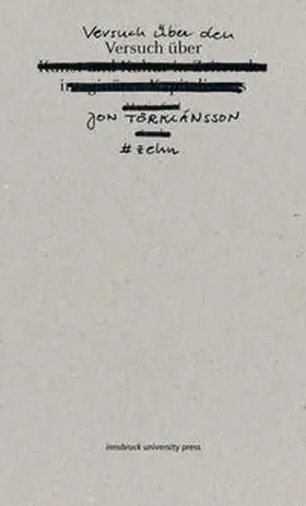 Törklánsson |  Versuch über den Versuch über | Buch |  Sack Fachmedien
