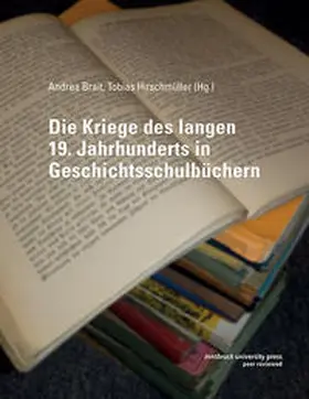 Brait / Hirschmüller |  Die Kriege des langen 19. Jahrhunderts in Geschichtsschulbüchern | Buch |  Sack Fachmedien