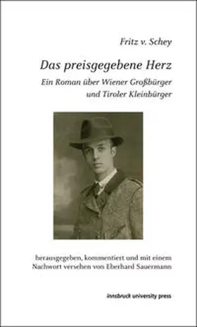 Schey v. / Sauermann |  Das preisgegebene Herz | Buch |  Sack Fachmedien