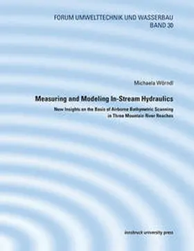 Wörndl |  Measuring and Modeling In-Stream Hydraulics | Buch |  Sack Fachmedien
