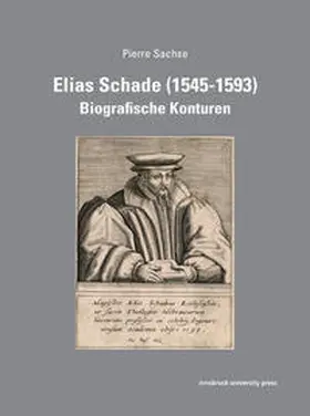 Sachse |  Elias Schade (1545-1593) | Buch |  Sack Fachmedien