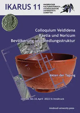 Grabherr / Kainrath |  Colloquium Veldidena Raetia und Noricum – Bevölkerung und Siedlungsstruktur | Buch |  Sack Fachmedien
