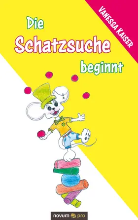 Kaiser |  Die Schatzsuche beginnt | eBook | Sack Fachmedien