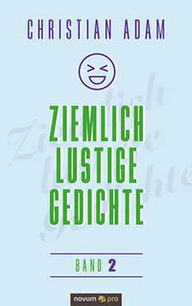 Ziemlich lustige Gedichte | Buch | 978-3-99107-553-0 | sack.de